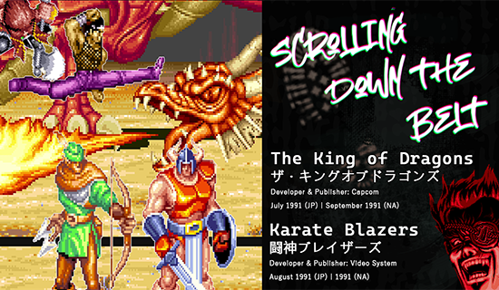 The giant dragon from The King of Dragons in back of the heroes from the same gang, with some characters from Karate Blazers as well